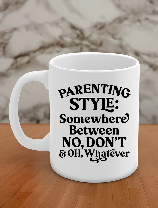 Parenting style: somewhere between No, Don't & Oh, Whatever Hover Image
