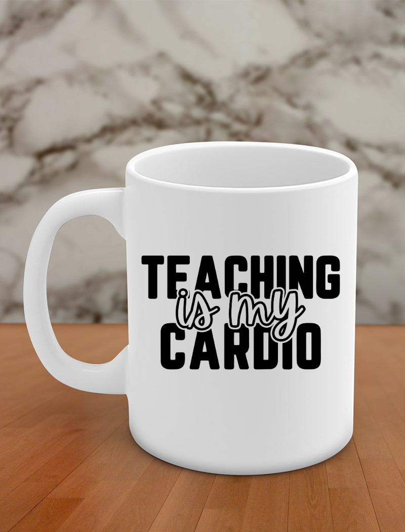 Teaching is my cardio