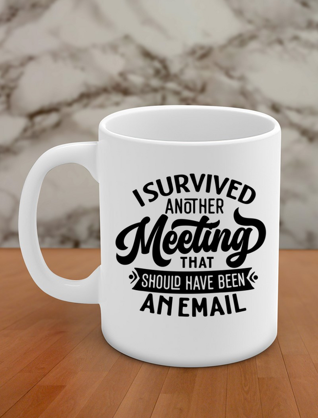 I survived another meeting that should have been an email Hover Image