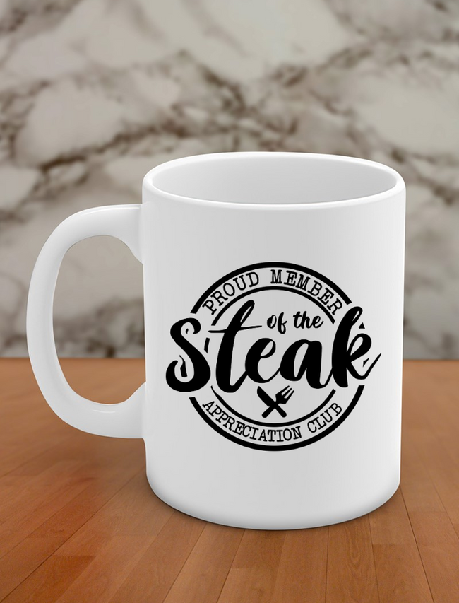Proud member of the steak appreciation club Hover Image