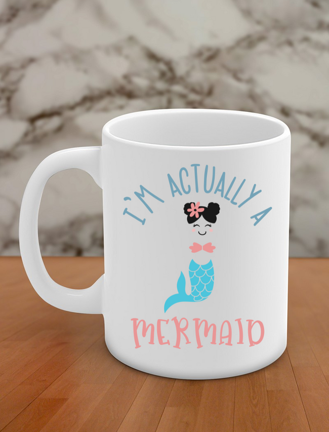 i'm actually a mermaid Hover Image