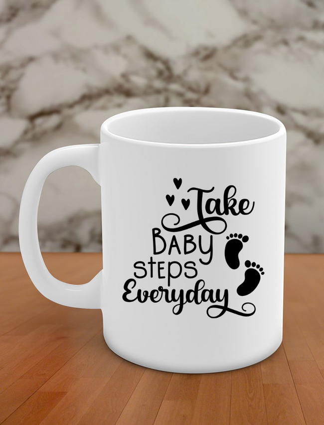 Take baby steps everyday Hover Image