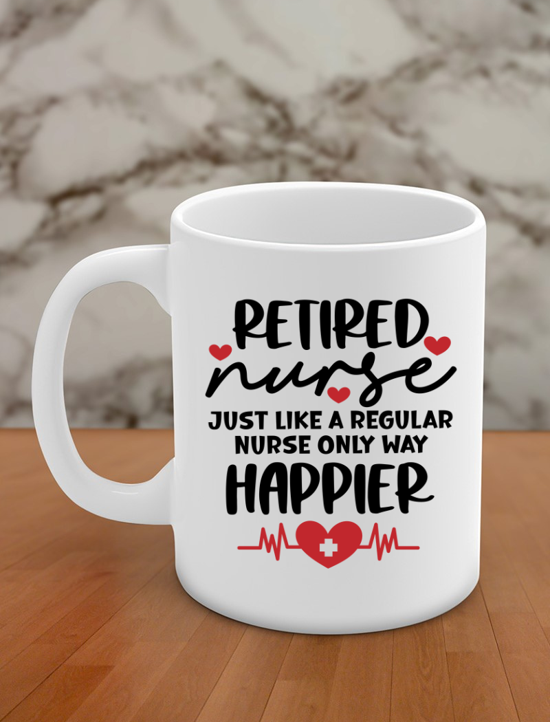 retired nurse just like a regular nurse only way happier