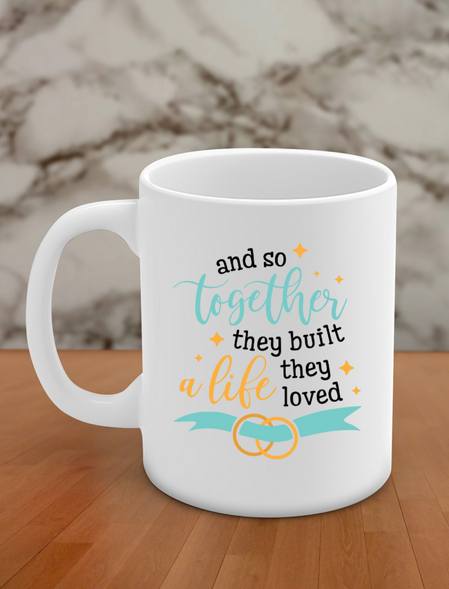 and so together they built a life they loved Hover Image