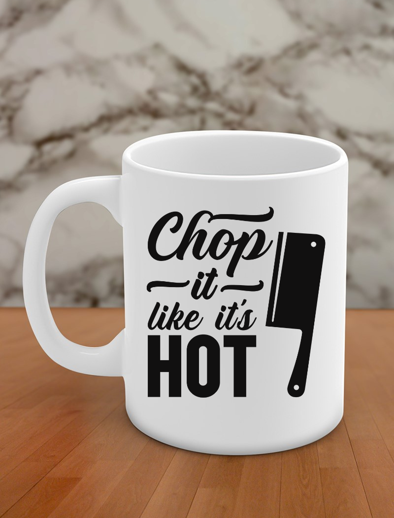 chop it like it's hot