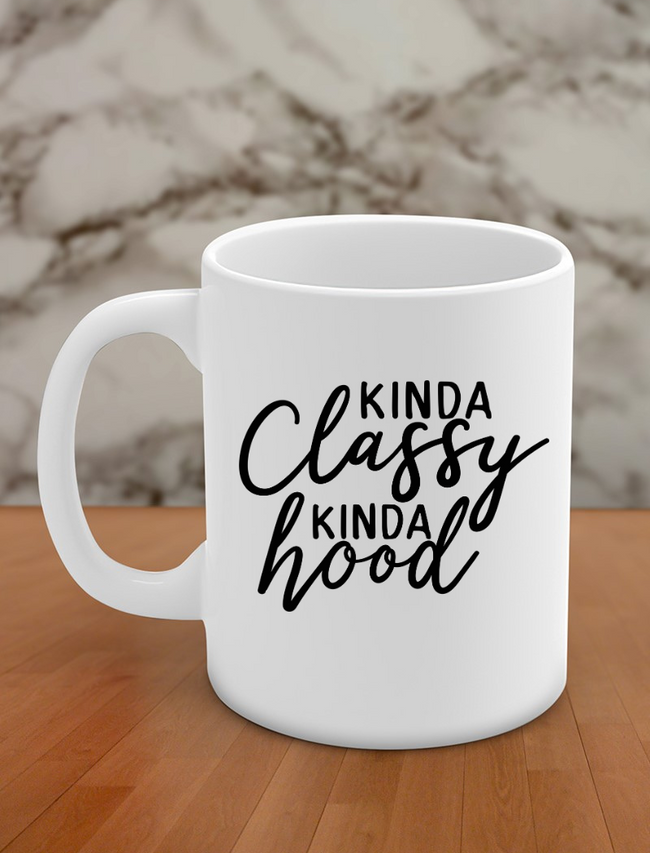 Kinda classy Kinda hood Hover Image