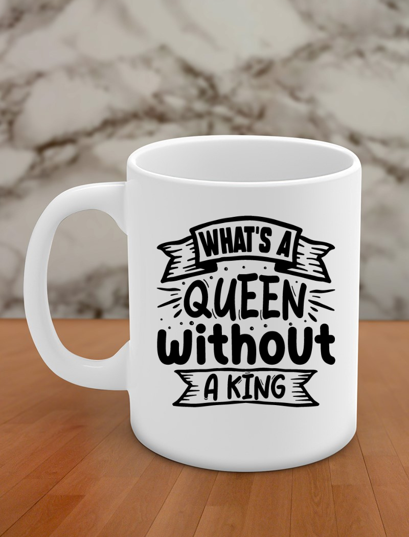 what's a queen without a king