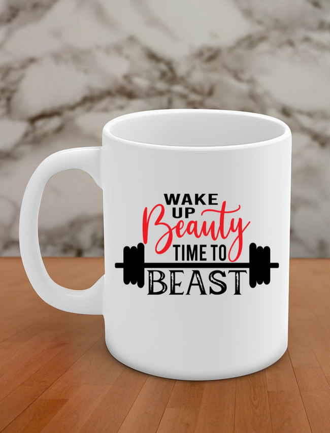 Wake up beauty time to beast Hover Image