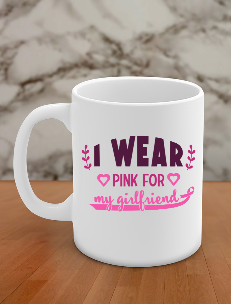I wear pink for my girlfriend