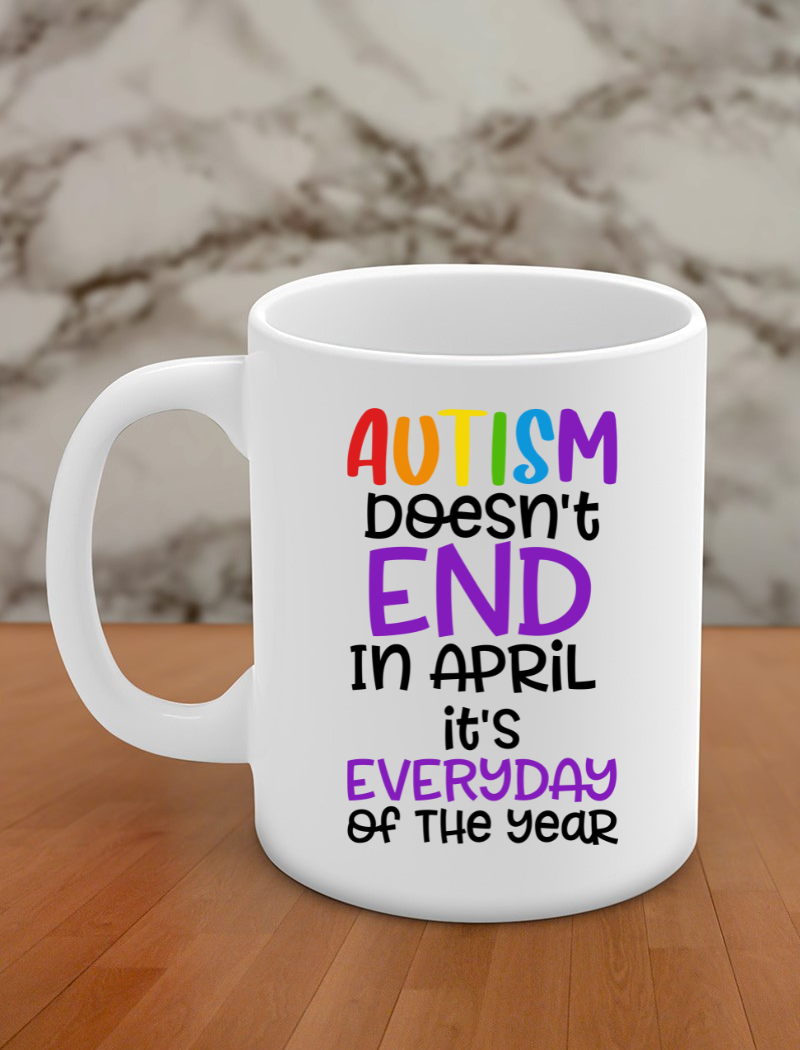 Autism doesn't end in April it's everyday of the year