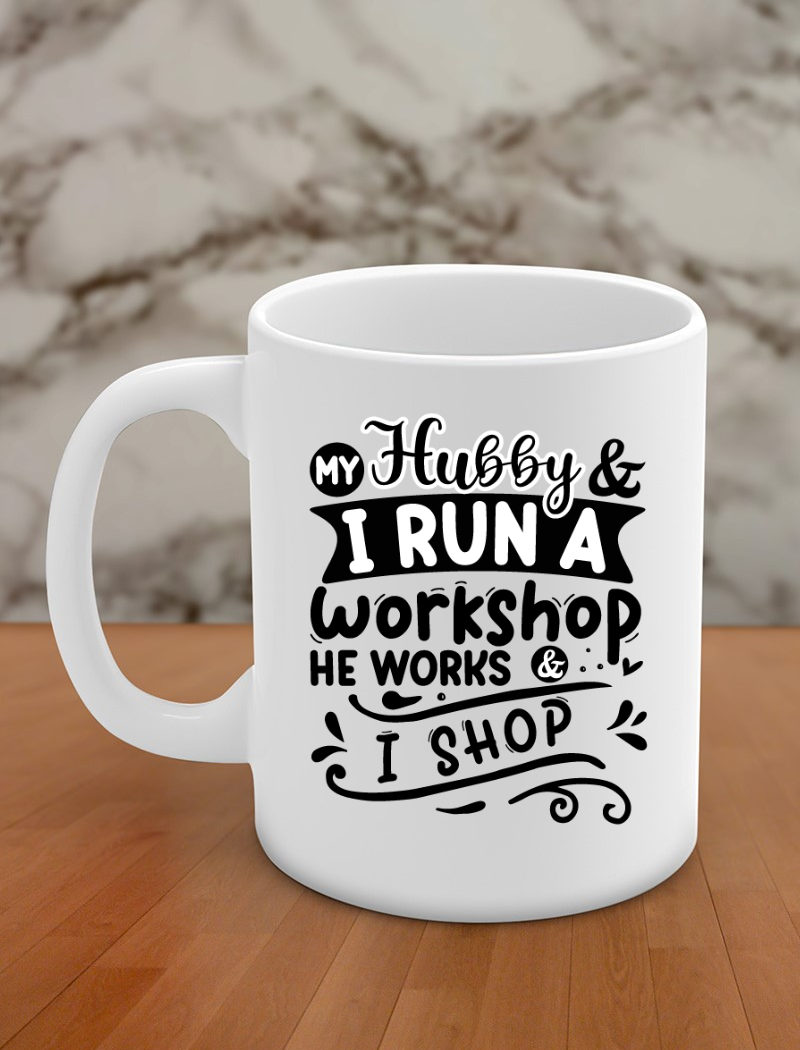 my hubby i run a workshop he works and i shop
