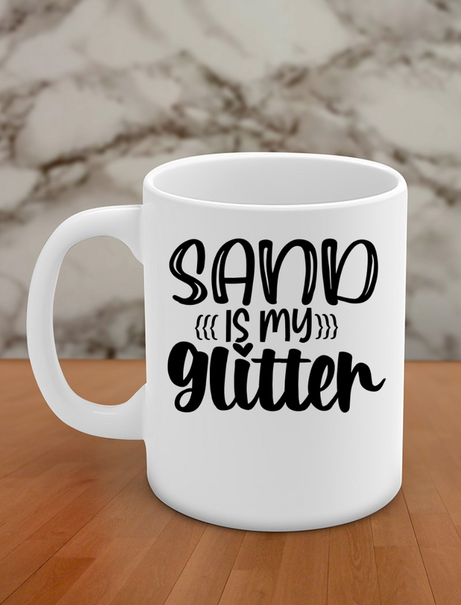 Sand is my glitter Hover Image