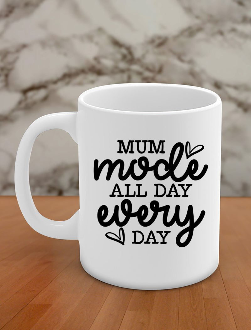 Mum mode all day every day