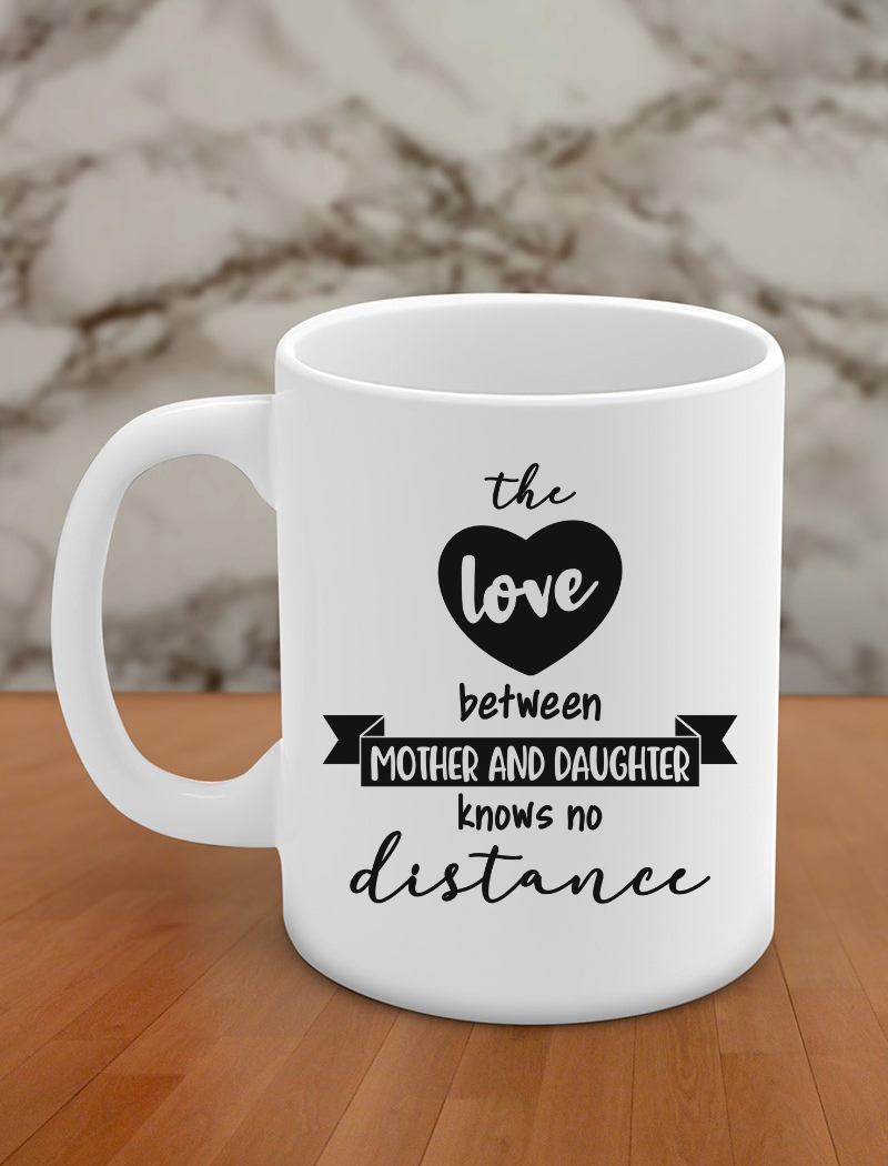 the love between mother and daughter knows no distance