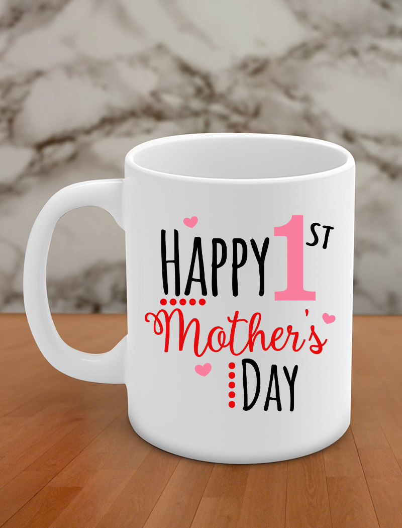 happy 1st mother's day