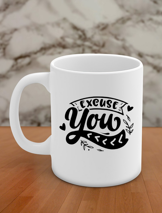 excuse you Hover Image