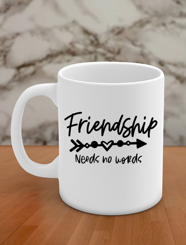 Friendship needs no words Hover Image