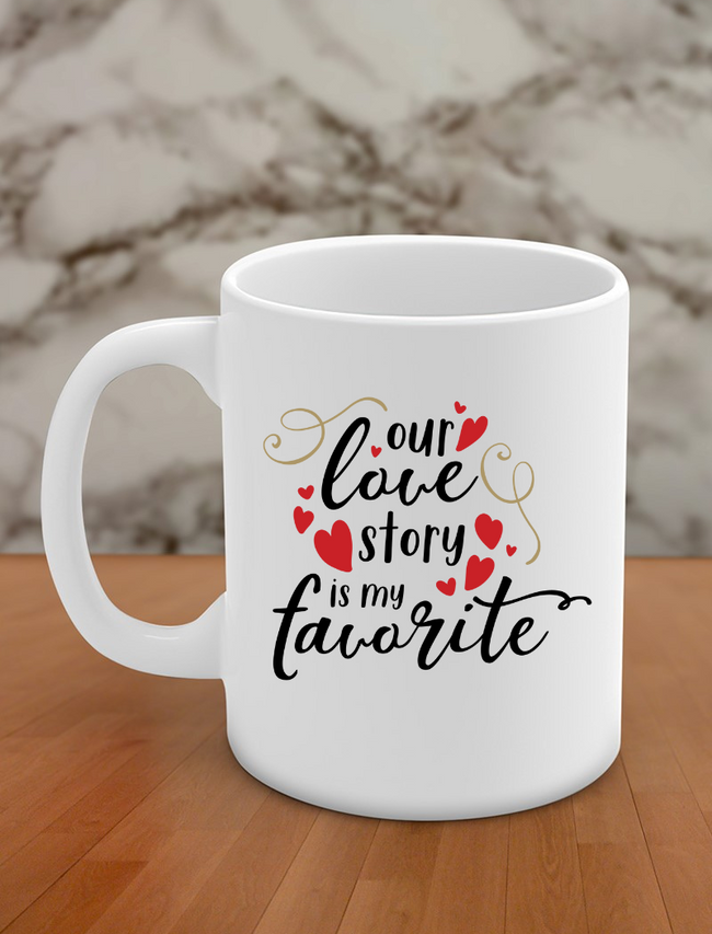 our love story is my favorite Hover Image