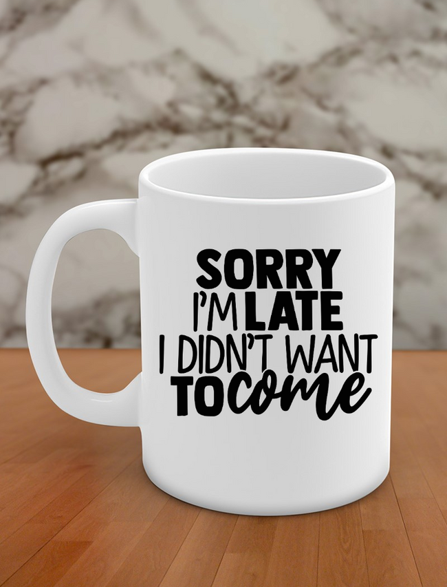 Sorry I'm late I didn't want to come Hover Image