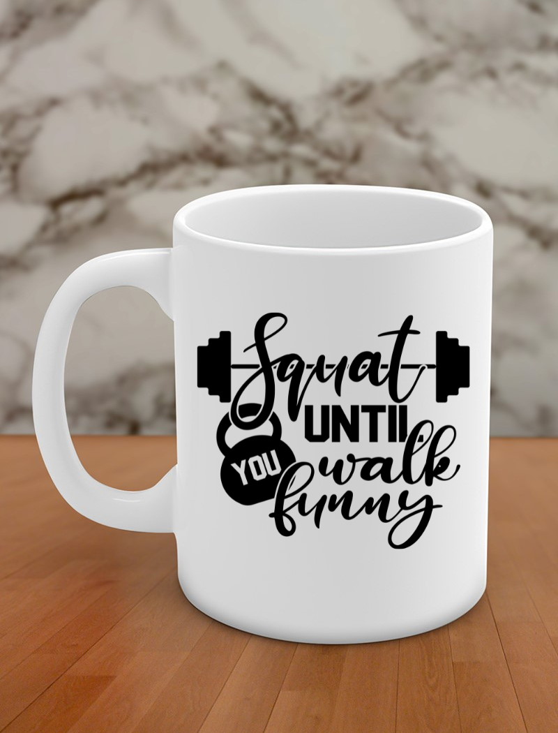 Squat until you walk funny