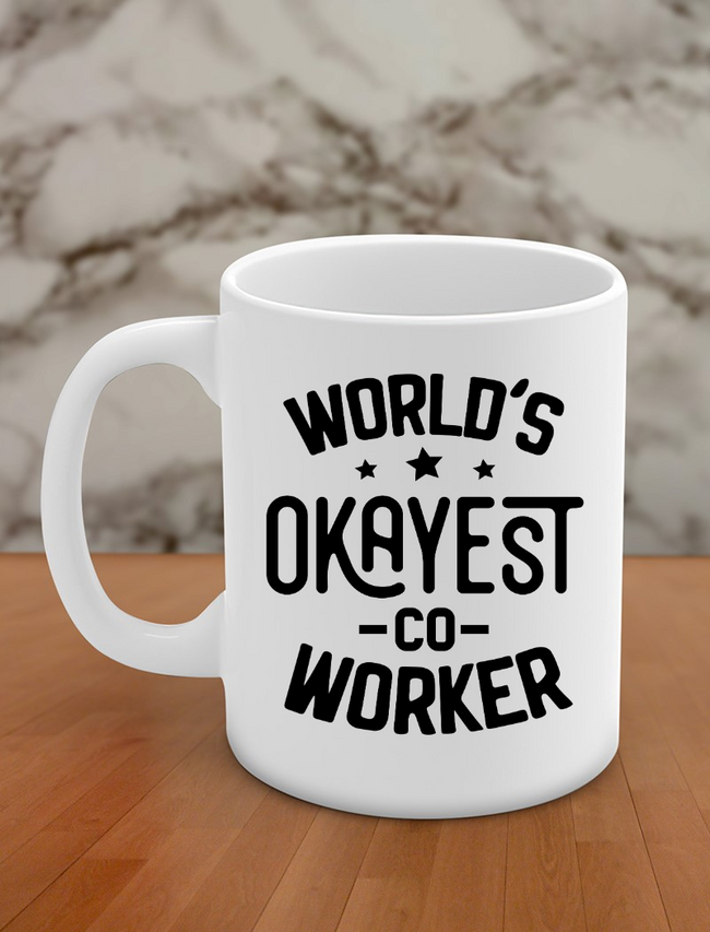 World's okay Est co-worker Hover Image