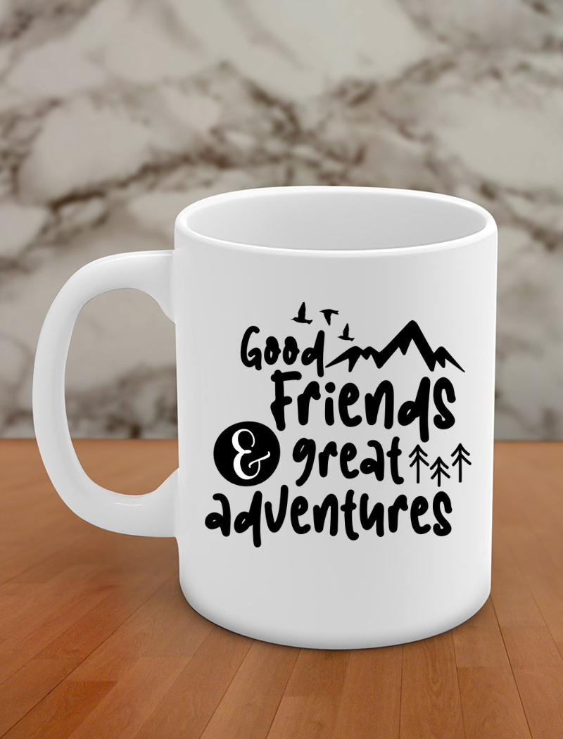 good friends and great adventures