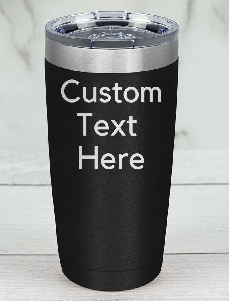 Personalized (CUSTOM) Laser Etched Tumbler