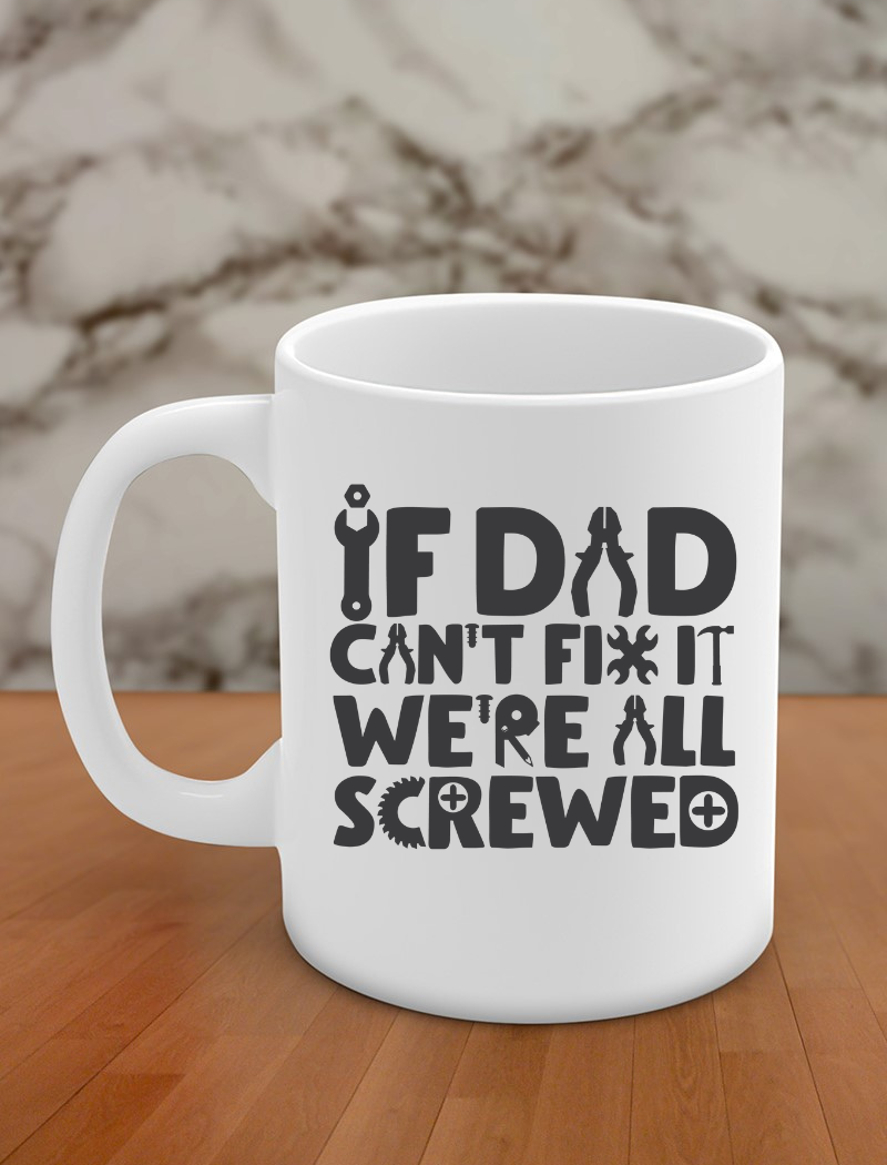 if dad can't fix it we're all screwed