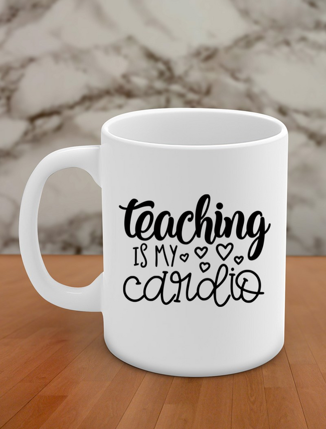 Teaching is my cardio Hover Image