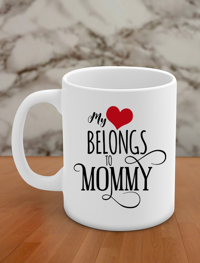 my heart belongs to mommy Hover Image