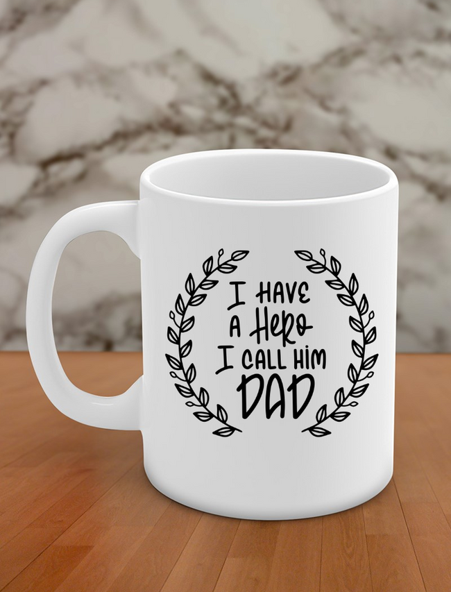 i have a hero i call him dad Hover Image