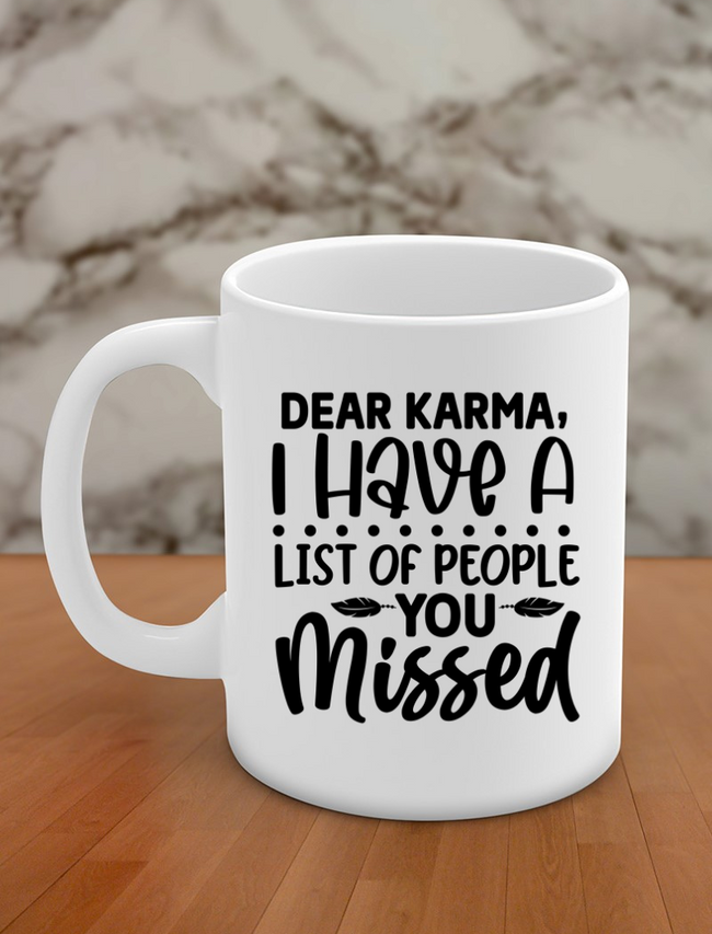 Dear Karma, I have a list of people you missed Hover Image