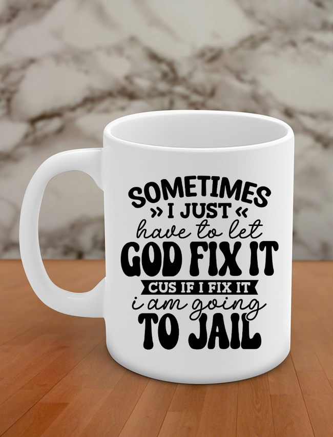 Sometimes I just have to let god fix it cus if I fix it I am going to jail Hover Image