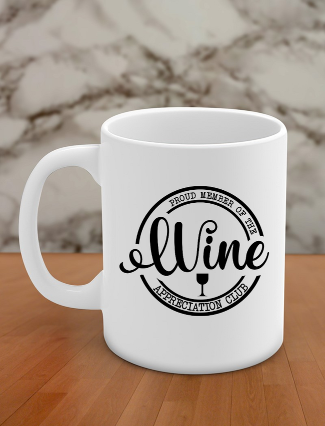 Proud member of the wine appreciation club Hover Image