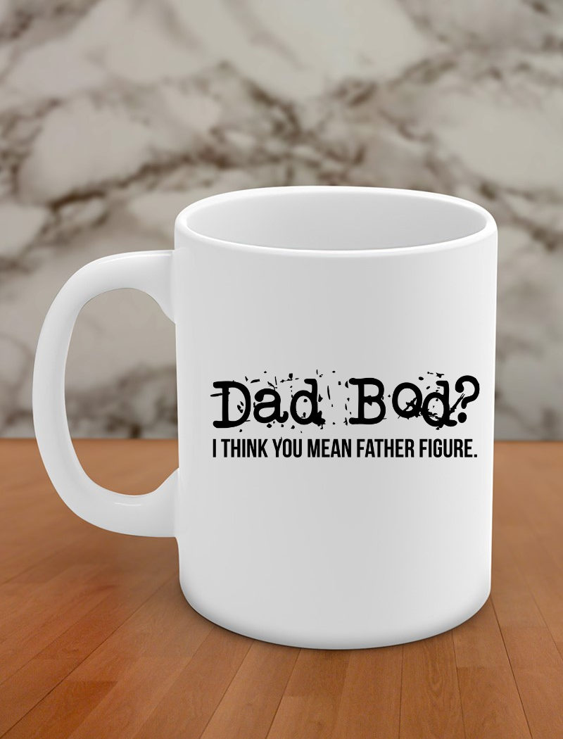 dad bod i think you mean father figure