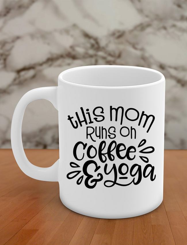 This mom runs on coffee & yoga Hover Image
