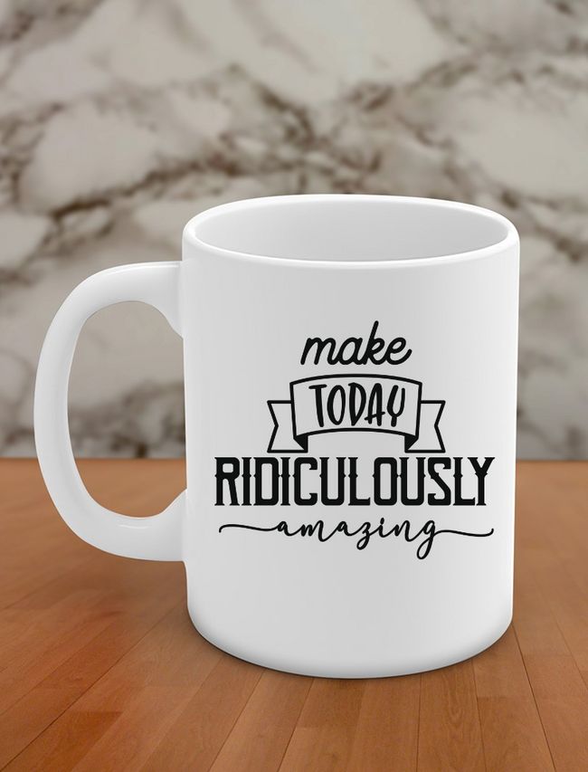 Make today ridiculously amazing Hover Image