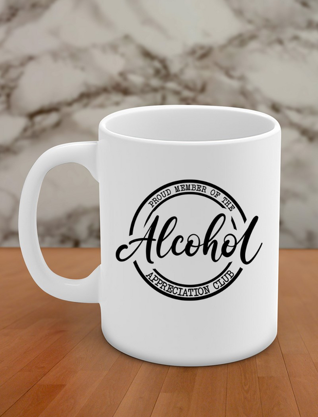 Proud member of the alcohol appreciation club Hover Image