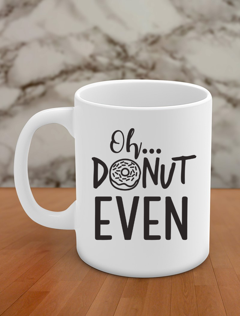 oh donut even