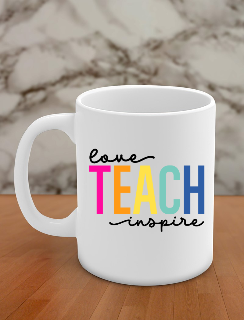 Love teach inspire
