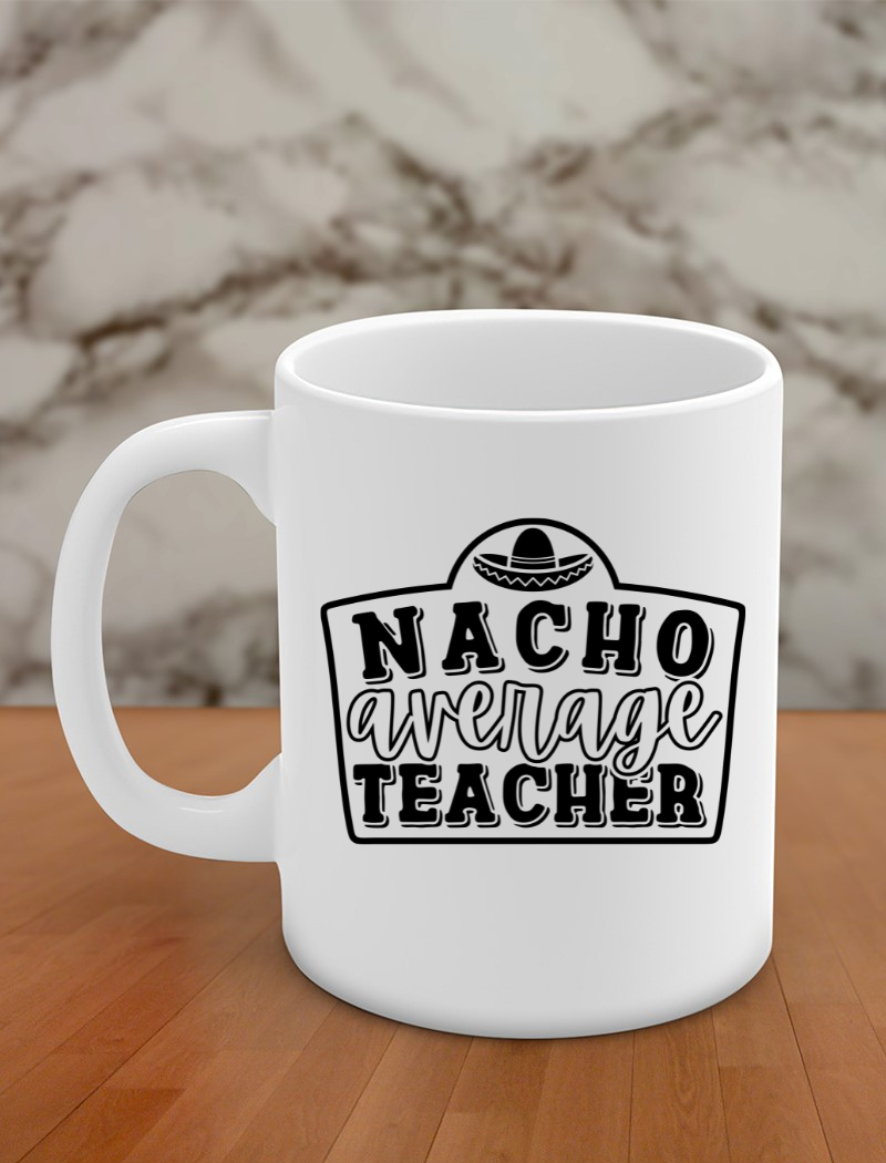 Nacho average teacher