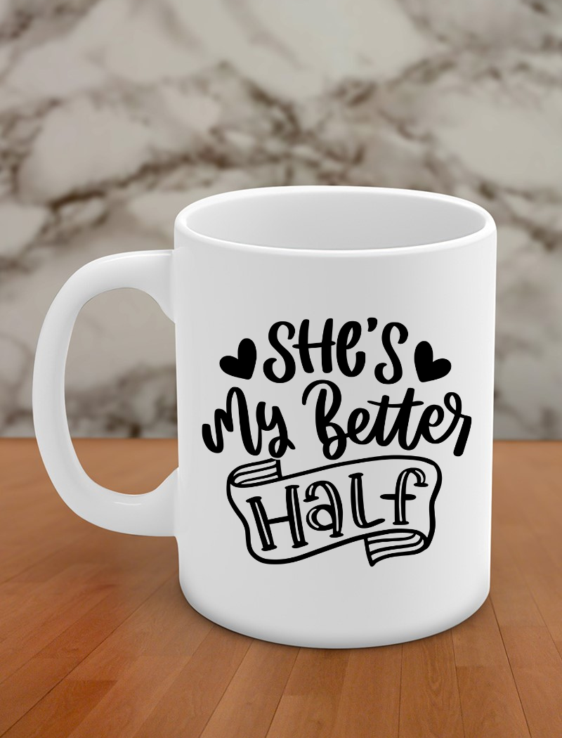 she's my better half