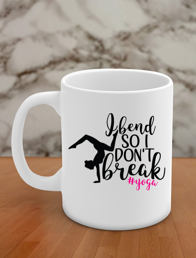 I bend so I don't break #yoga