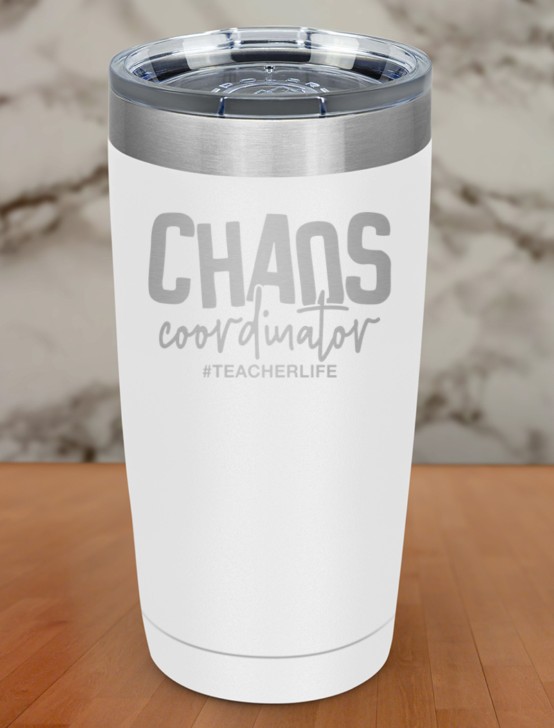 Chaos Coordinator Laser Etched Tumbler