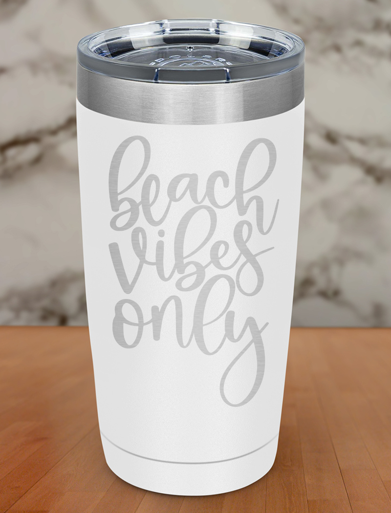 Beach Vibes Only Laser Etched Tumbler