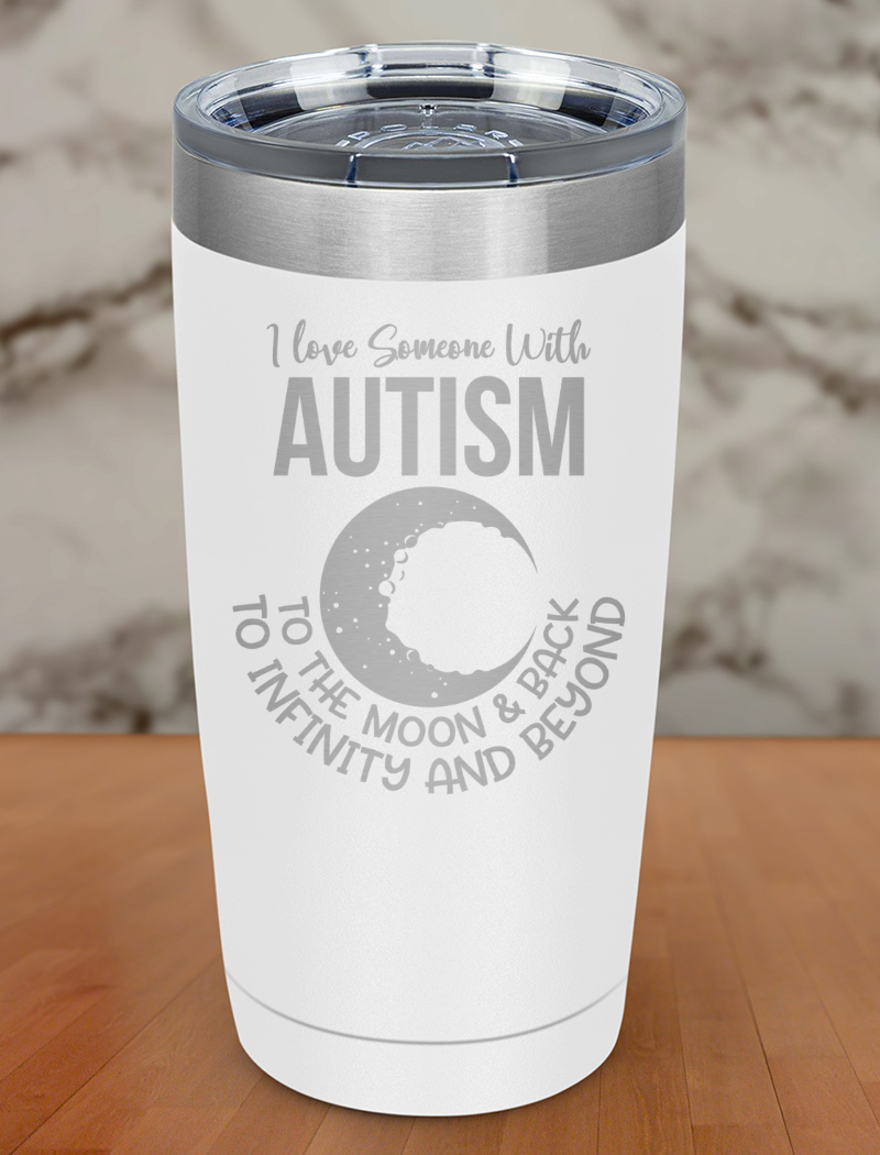 I love someone with autism Laser Etched Tumbler
