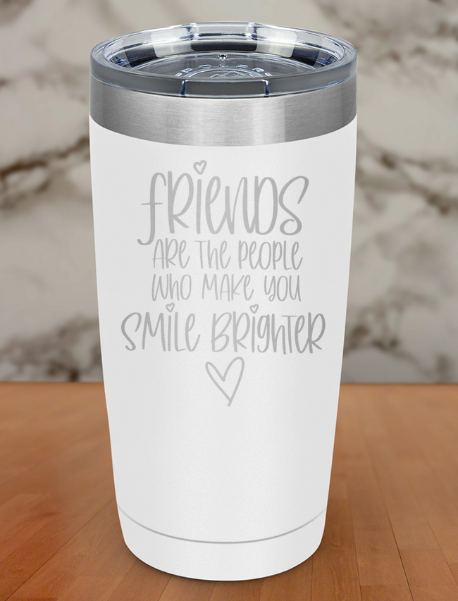 friends are the people who Laser Etched Tumbler Hover Image