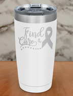 Find a cure Laser Etched Tumbler