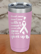 breast cancer doesn’t come Laser Etched Tumbler