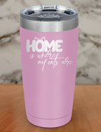 Home Where Cats Are Laser Etched Tumbler